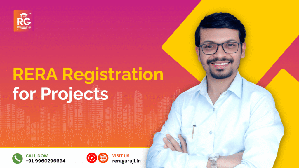 Rera Registration for Projects